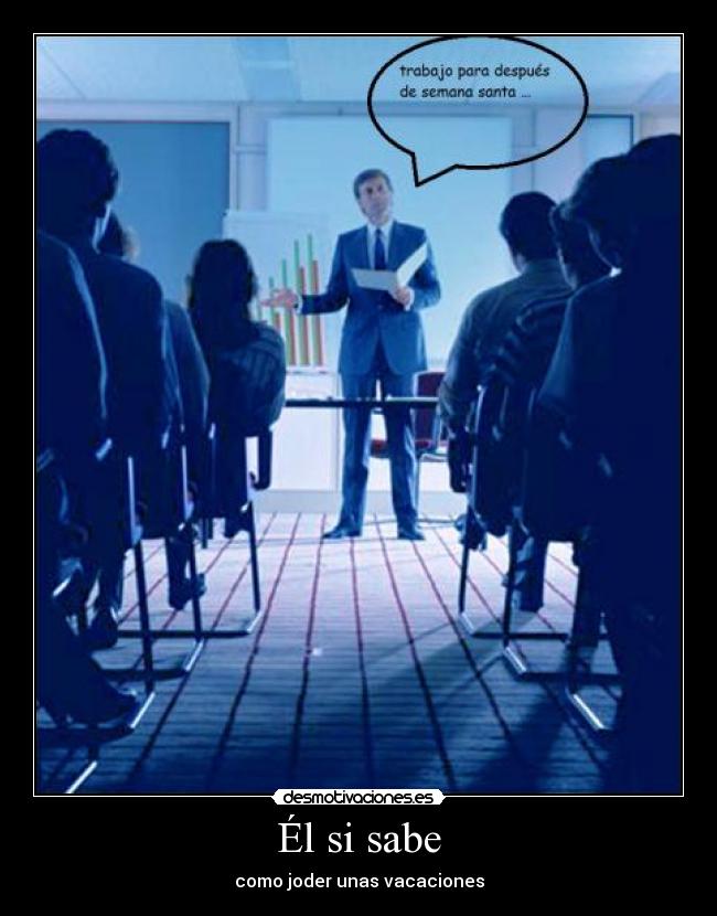 Él si sabe -