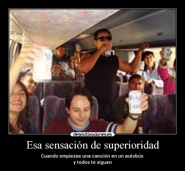 Esa sensación de superioridad -