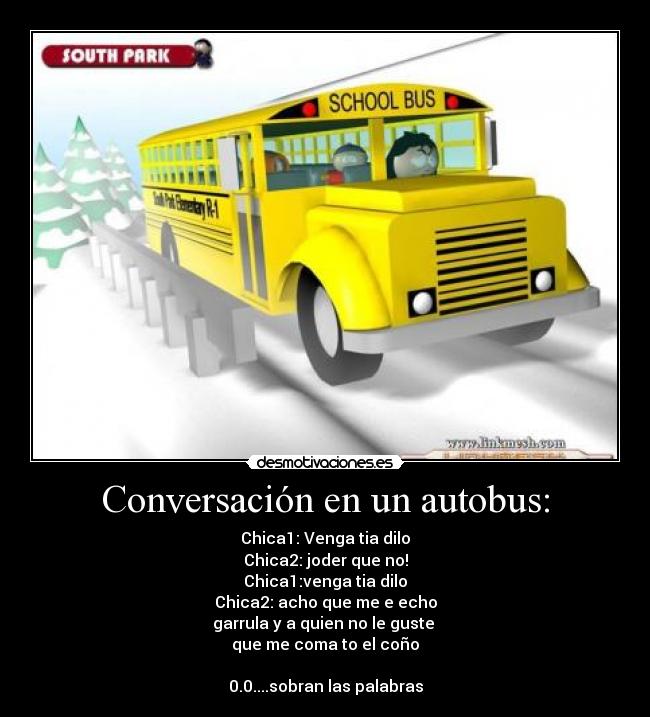Conversación en un autobus: -