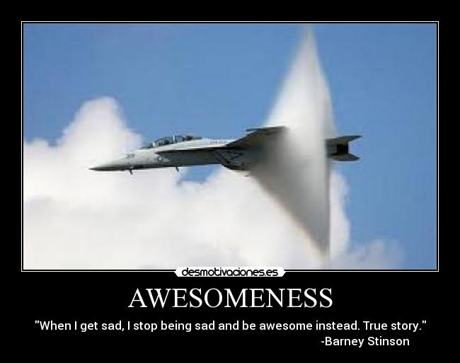 carteles awesomeness desmotivaciones