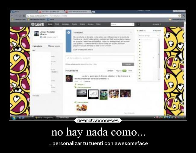 no hay nada como... - ...personalizar tu tuenti con awesomeface