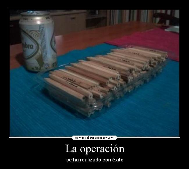 La operación - se ha realizado con éxito