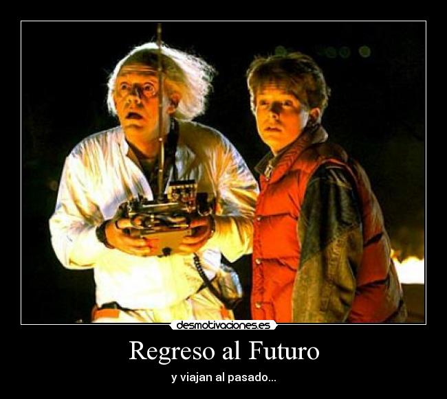 Regreso al Futuro - 