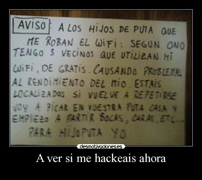 carteles hacker wi-fi robar ahora desmotivaciones
