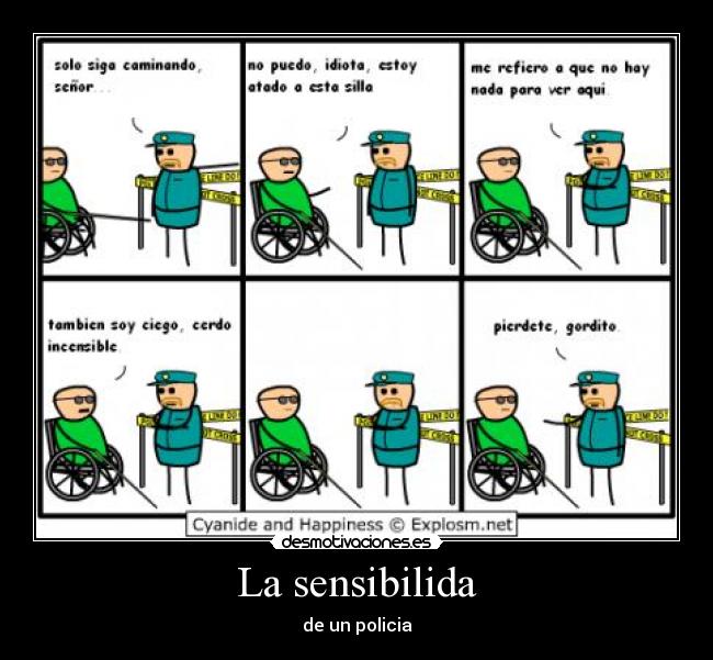 La sensibilida - de un policia