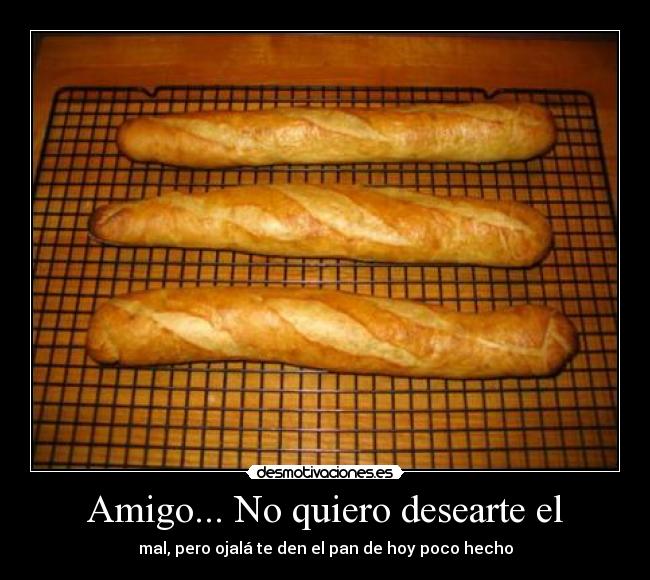 carteles quiero desearte mal desmotivaciones