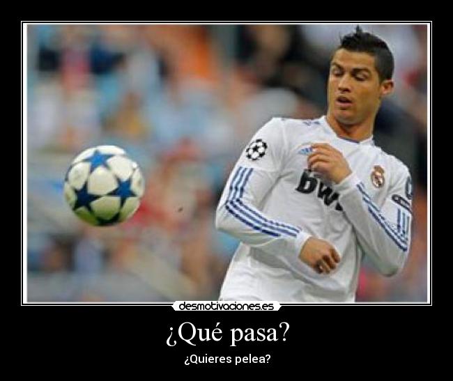 ¿Qué pasa? - 
