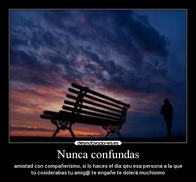 Nunca confundas -