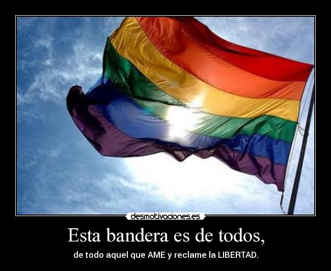 Esta bandera es de todos, -
