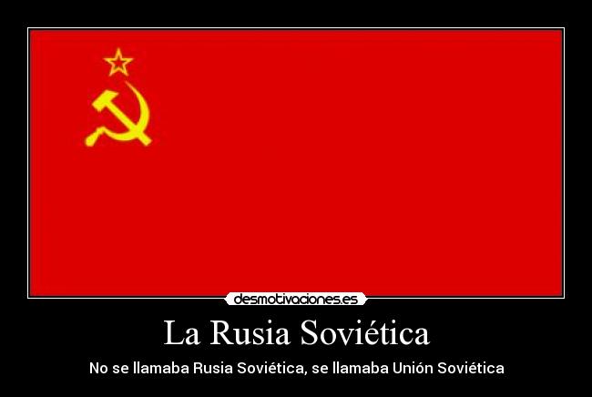 La Rusia Soviética -