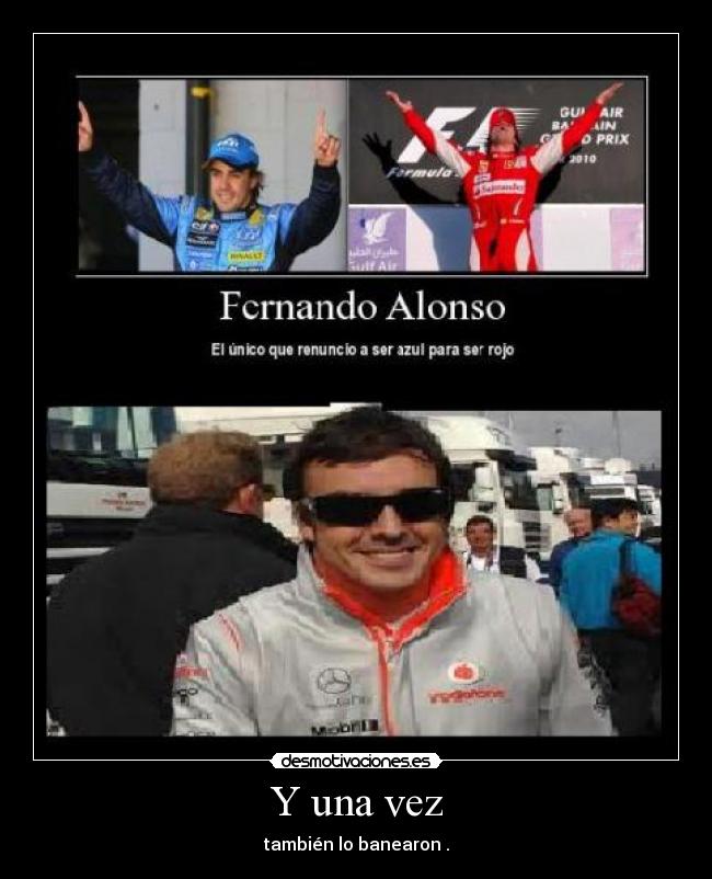 Y una vez - también lo banearon .