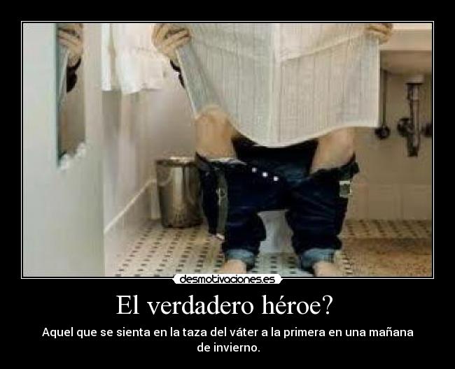 El verdadero héroe?  - 