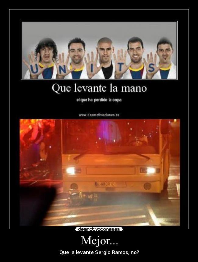 Mejor... - Que la levante Sergio Ramos, no?