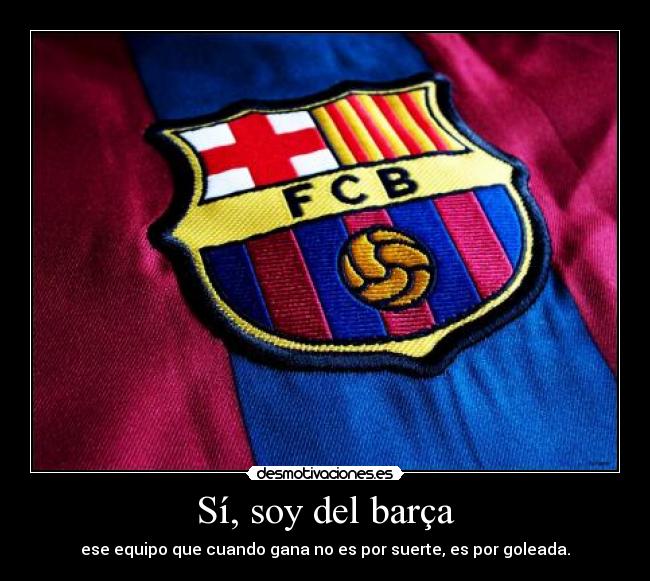 Sí, soy del barça - 