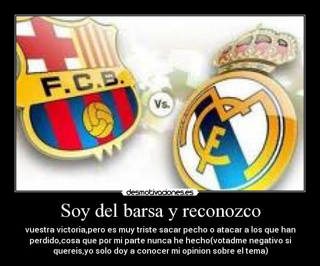 Soy del barsa y reconozco -