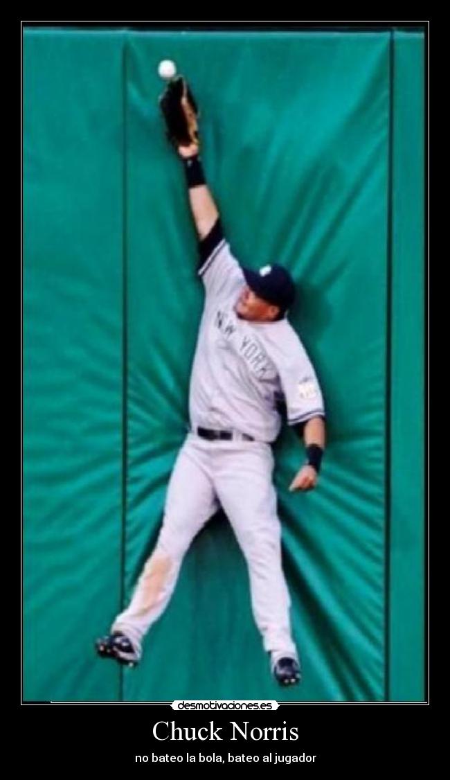 Chuck Norris - no bateo la bola, bateo al jugador