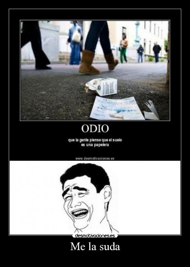 Me la suda - 