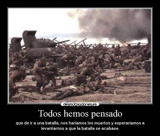 Todos hemos pensado -