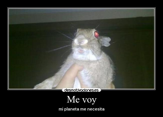 Me voy - mi planeta me necesita