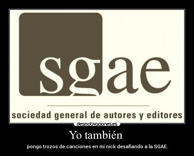 carteles sgae desmotivaciones