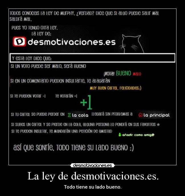 La ley de desmotivaciones.es. - Todo tiene su lado bueno.