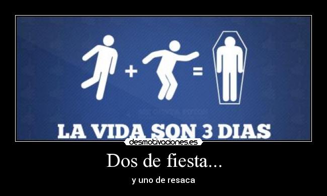 Dos de fiesta... - 