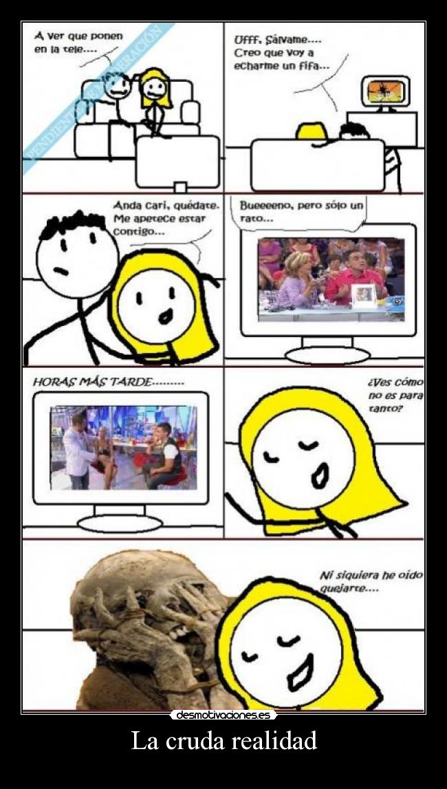 La cruda realidad -