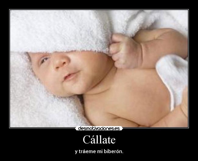Cállate -