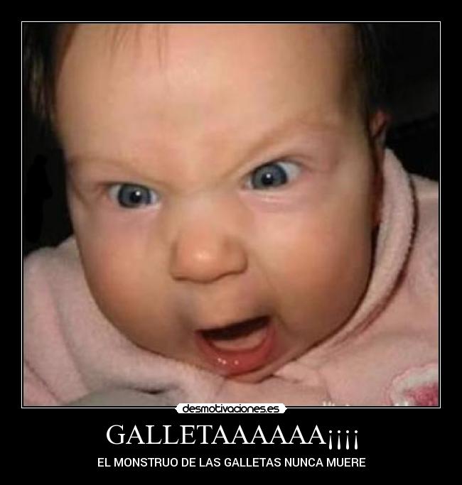 GALLETAAAAAA¡¡¡¡ - 