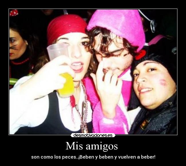 Mis amigos -