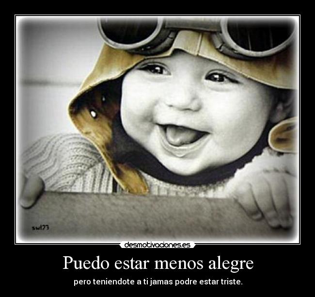 Puedo estar menos alegre - 