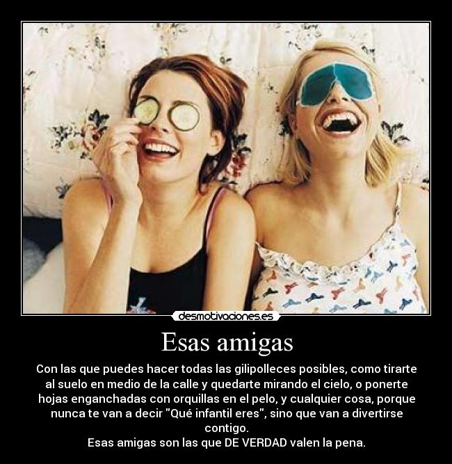 carteles amigas amistad gilipolleces desmotivaciones