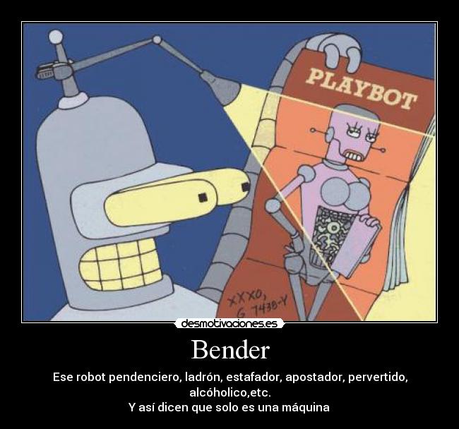 Bender -