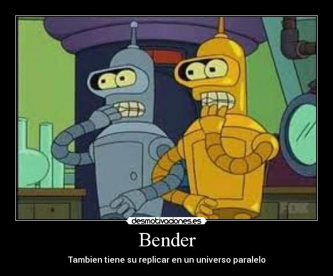 Bender -