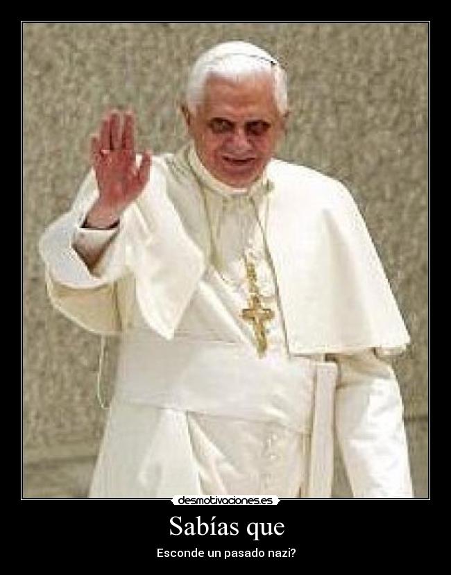 Sabías que - Esconde un pasado nazi?
