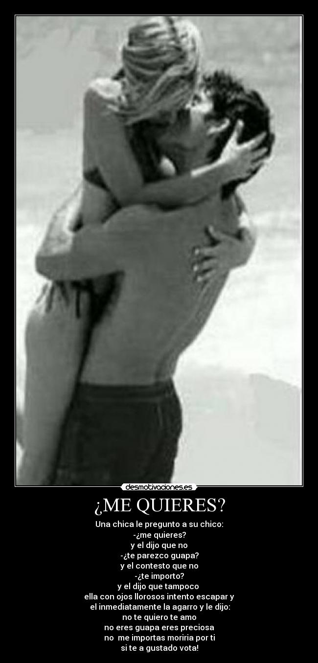 ¿ME QUIERES? - 