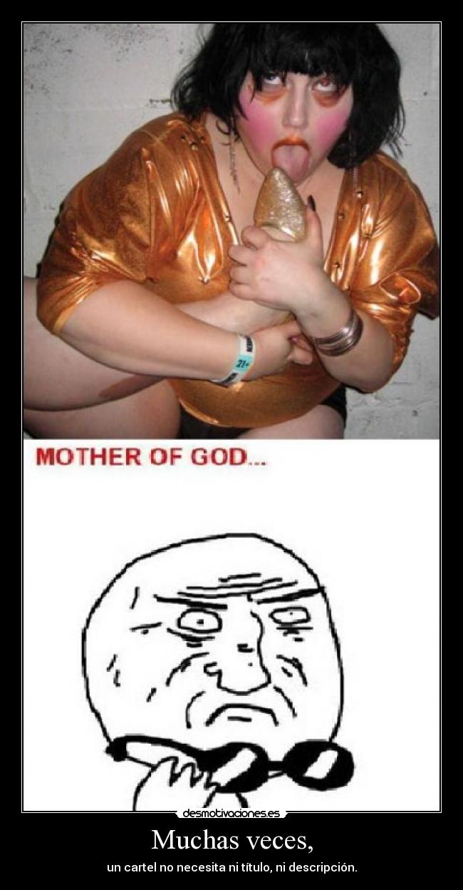 Muchas veces, - un cartel no necesita ni título, ni descripción.