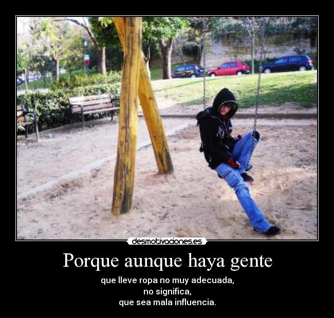 Porque aunque haya gente - 