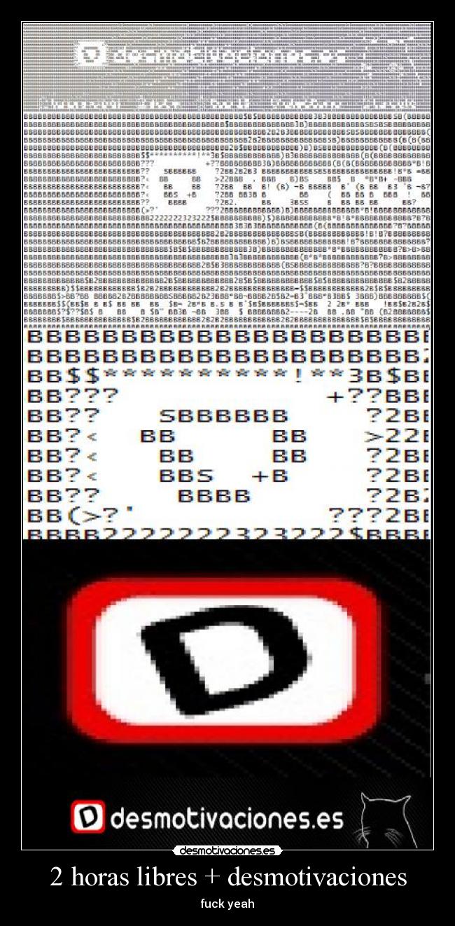 2 horas libres + desmotivaciones -