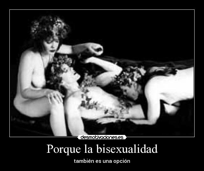 Porque la bisexualidad - también es una opción