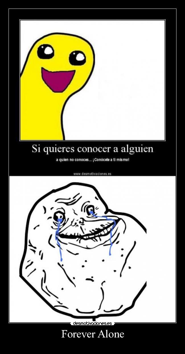Forever Alone -