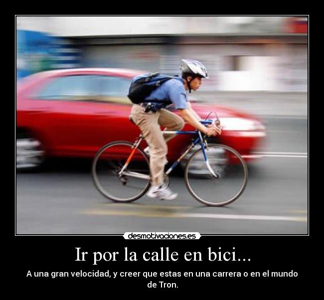 Ir por la calle en bici... -