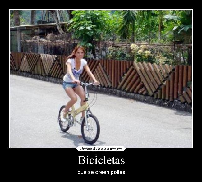 Bicicletas - que se creen pollas