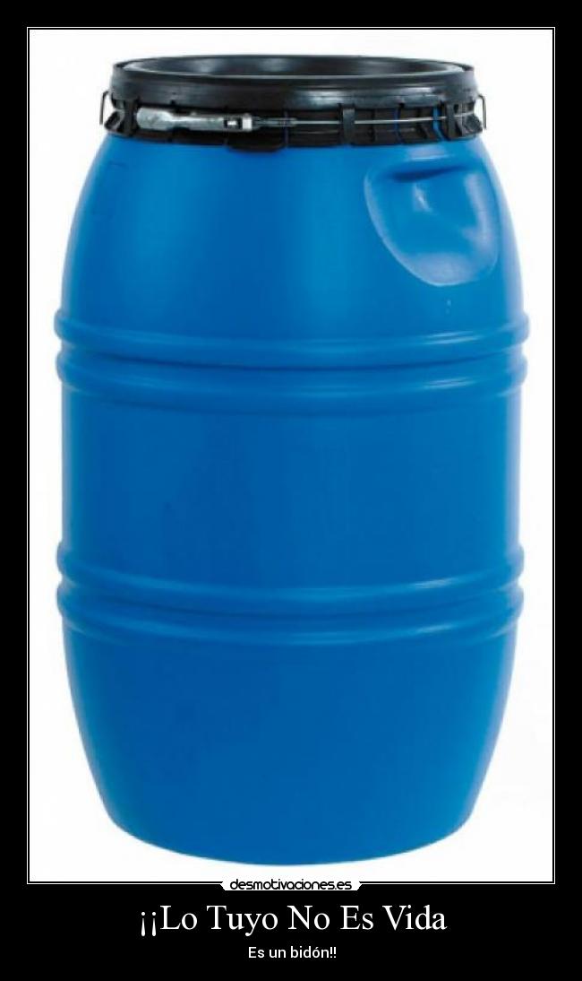 ¡¡Lo Tuyo No Es Vida -