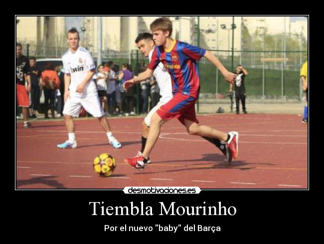 Tiembla Mourinho - Por el nuevo baby del Barça