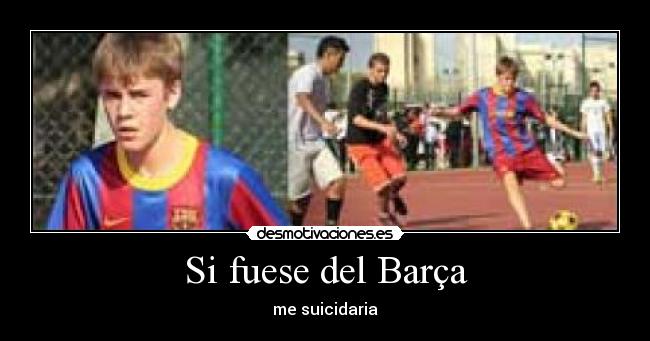 Si fuese del Barça -