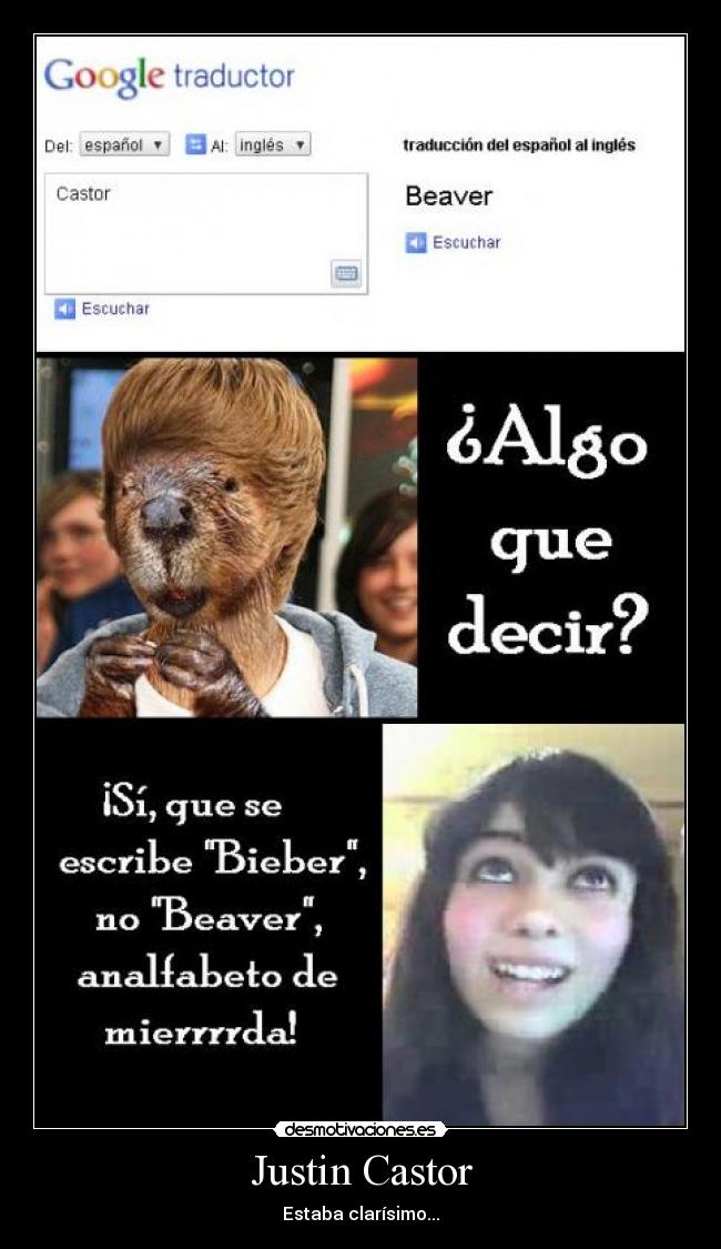 carteles justin bieber beaver castor claro chica antibieber desmotivaciones