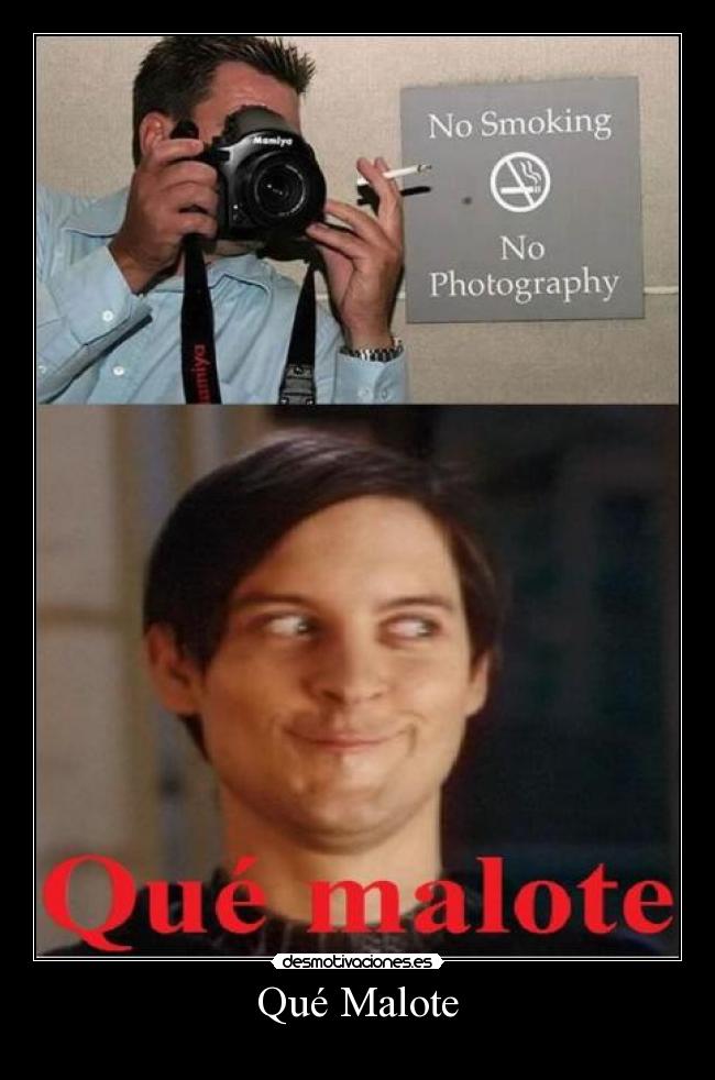 Qué Malote - 