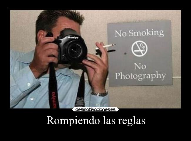 Rompiendo las reglas -