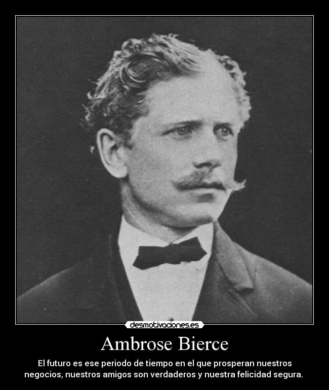 Ambrose Bierce -